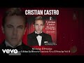 Cristian Castro - Vamos A Darnos Tiempo (Audio)