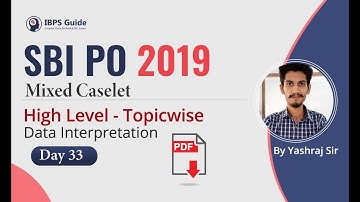 Mixed Caselet - High-Level Topic wise - DI  | SBI PO 2019 - Day 33