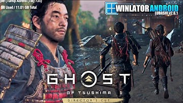 Ghost of Tsushima on Android Winlator Ludashi 2.6.1 Gameplay Test | Snapdragon 8s Gen 3 POCO F6 