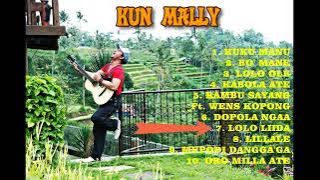 #Kumpulan lagu#KUN MALLY TERBAIK