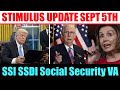 Stimulus Check Update | SSI SSDI Social Security VA | Food Assistance SNAP WIC | Sept 5th