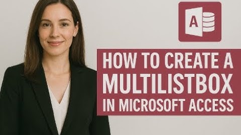 How to Create a Multi Listbox in Microsoft Access
