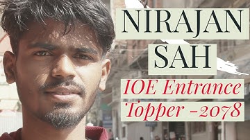 IOE ENTRANCE TOPPER - 2078 || Nirajan Sah