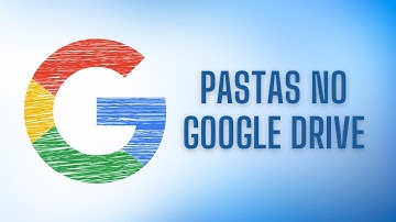 COMO CRIAR PASTAS NO GOOGLE DRIVE 2020 - Aula 2