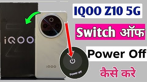 Iqoo Z10 5g Switch Off Kaise Kare | iqoo z10 power off kaise karein