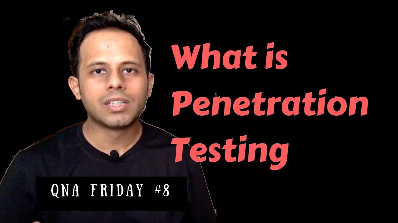 penetration testing คือ  Update New  QnA Friday 8 - What is Penetration Testing | Introduction to Penetration Testing | Pen Test Tools