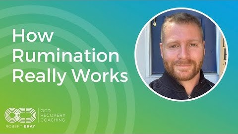 How Rumination Really Works