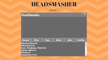 HEADSMASHER(FULL LUA SCRIPT EXECUTOR)(LEVEL 7)(TRIAL ENDED ROBLOX EXPLOIT)(1 JULY 2018)