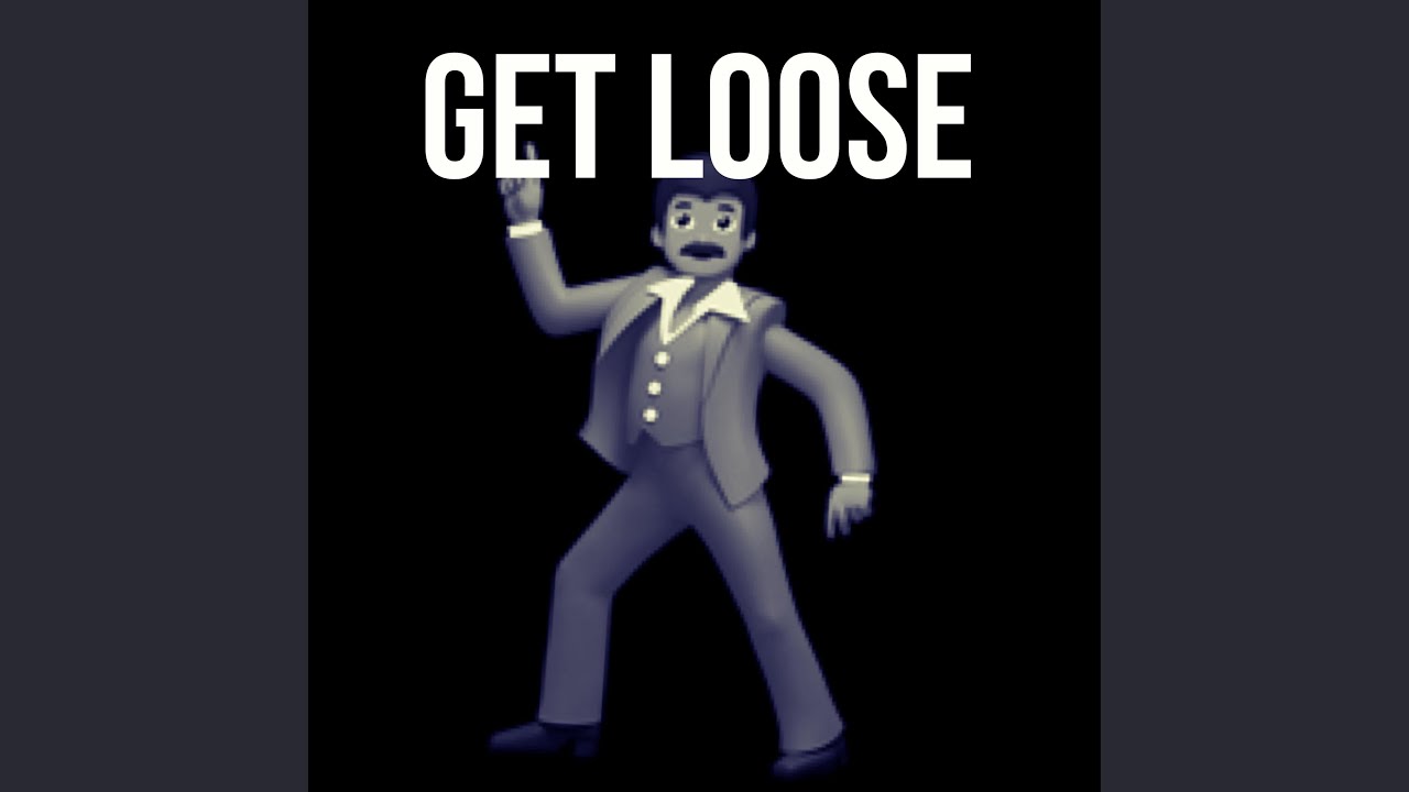 Watch GET LOOSE on YouTube Watch GET LOOSE on YouTube