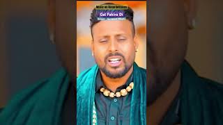 Gal Fakira Di | Gurpreet Bhatti.           #punjabi #song #music #youtubeshorts #punjabisong