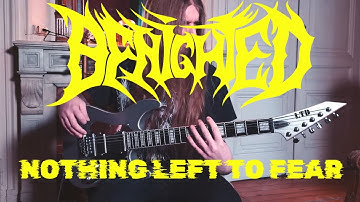 BENIGHTED - NOTHING LEFT TO FEAR - GUITAR PLAYTHROUGH