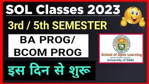 SOL 3rd / 5th Semester BA PROG & BCOM PROG Classes Update 2023 | SOL Classes Update: 3rd / 5th Sem