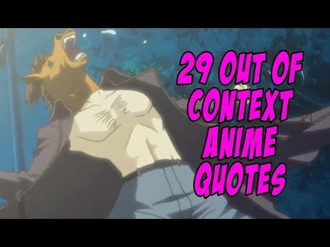 29-out-of-context-anime-quotes