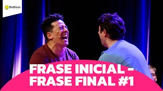 IMPROVÁVEL - FRASE INICIAL / FRASE FINAL #1