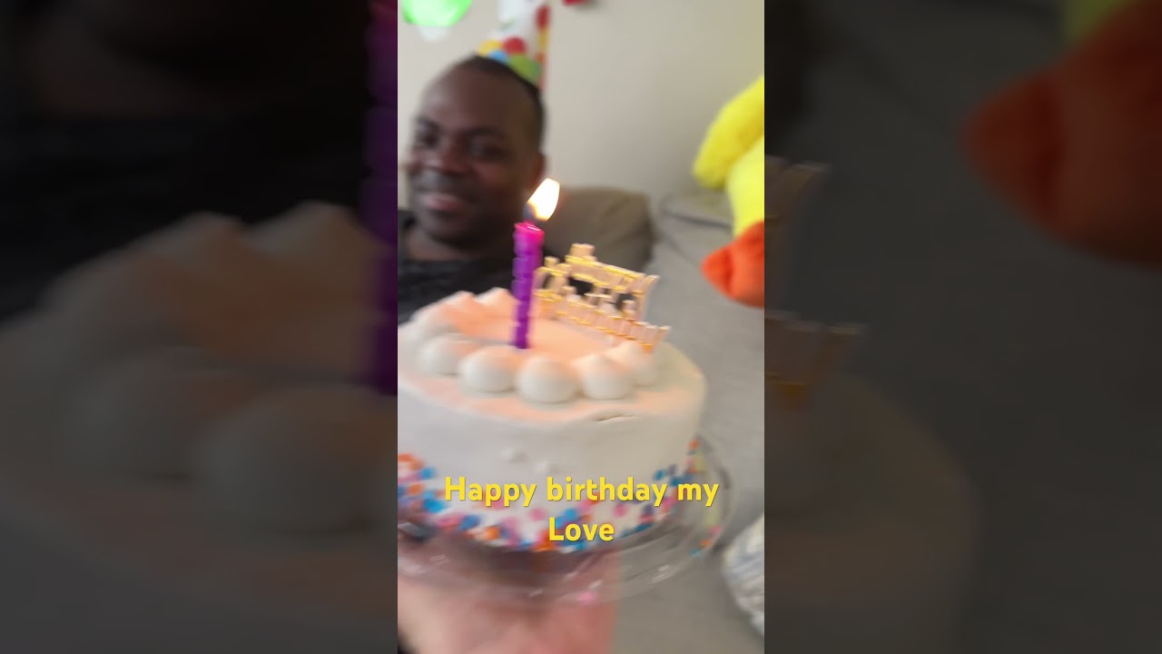 Happy birthday my Love 