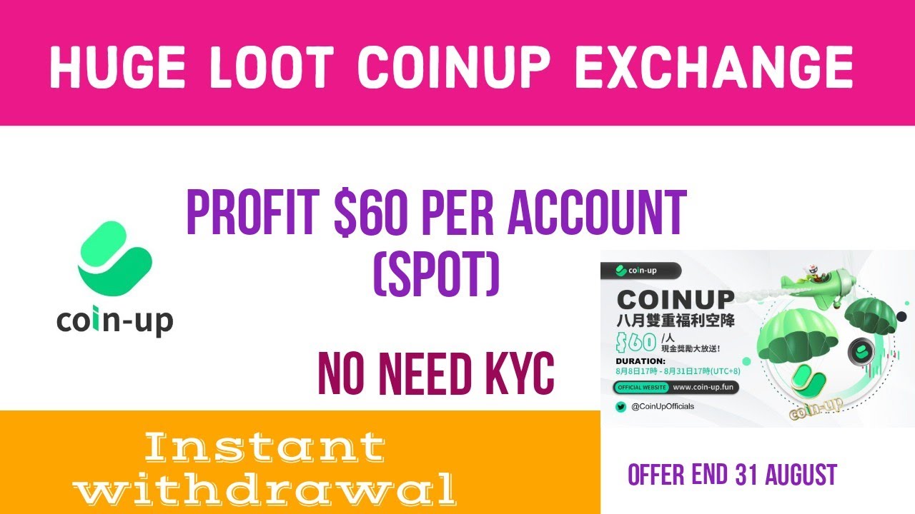 New Exchange Loot Per Acc $60 Upto(No Need KYC)COINUP EXCHANGE | New crepto exchange Loot 🔥