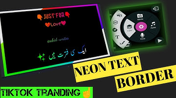 Neon Text Border Editing! kinemaster full video editing tutorial