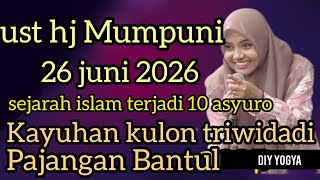 Mumpuni TERBARU 26 Juni 2026 /Ceramah Ngapak Lucu Ustadzah Mumpuni Handayayekti Terbaru Di Bantul