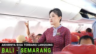 Terbang Dari Bali ke Semarang dengan Lion Air Pesawat Boeing 737-800
