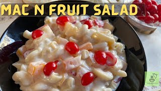 CREAMY MAC N FRUIT SALAD | RAMADAN 2021 RECIPES | MACARONI FRUIT SALAD | IFTAR RECIPE