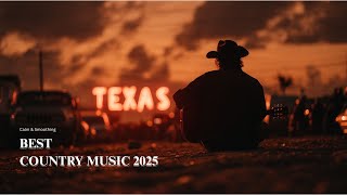 Top Country Music 2025 | Best Classic & Modern Country Songs Collection