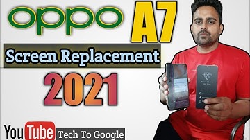 2021 Oppo a7 screen replacement | Oppo a7 display change. Oppo a7 disassembly in Hindi 📱