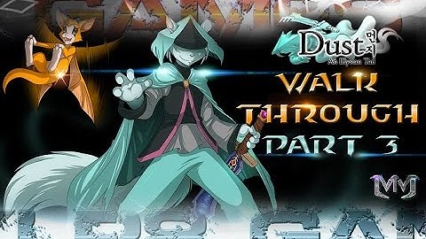 Dust: An Elysian Tail PS4 Walkthrough - Hardcore Part 3 No Commentary