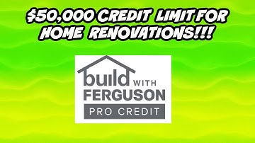 Build With Ferguson Pro Credit Commercial Account - $50,000 Credit Limit Approval With No PG!