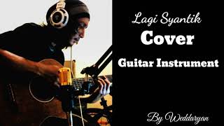 Download Lagu LAGI SYANTIK - SITI BADRIAH Cover Gitar Akustik Instrument MP3