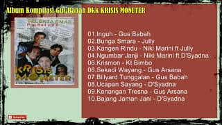 Album Kompilasi Gus Babah Dkk KRISIS MONETER