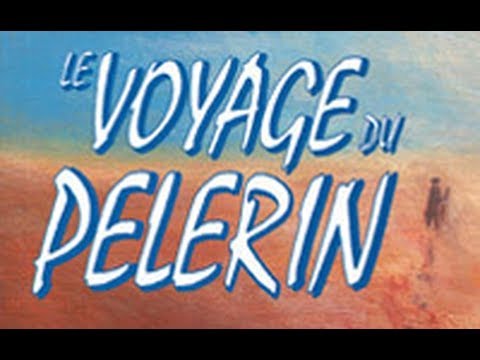 Le voyage du pèlerin