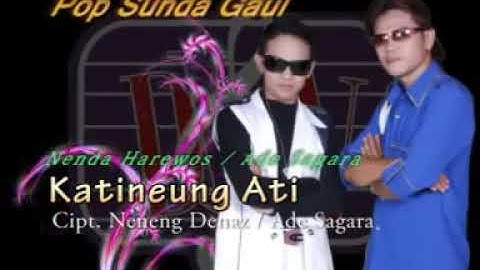 Ade sagara & Nenda harewos Katineung Ati