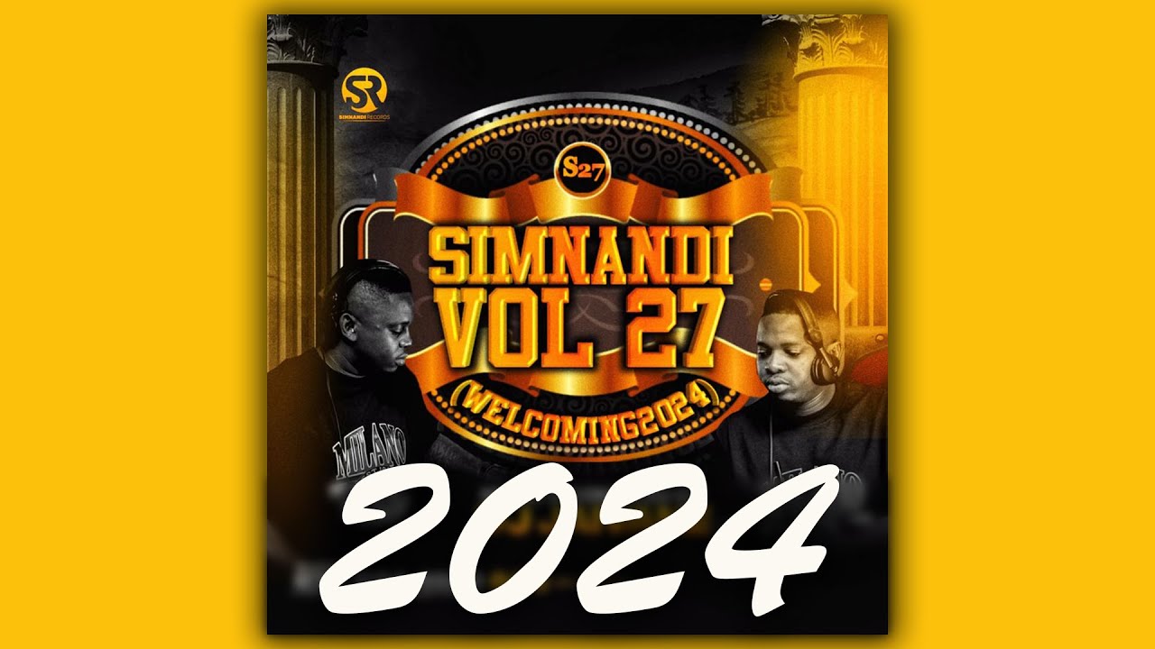 DJ Jaivane - Simnandi Vol 27 | Amapiano Mix (Welcoming 2024)