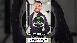 Samet Burak Ay - Keyfimiz Ellere Dert Oldu Ferit Candan Remix 