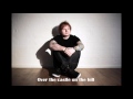 Ed Sheeran  - Castle On The Hill with Lyrics