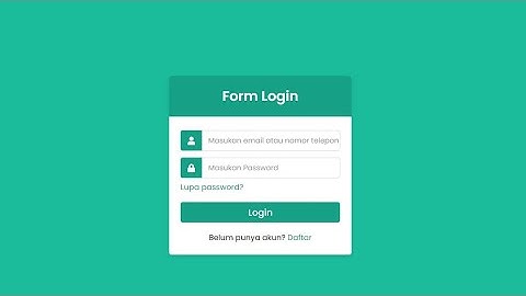Membuat Form Login Sederhana Menggunakan HTML & CSS