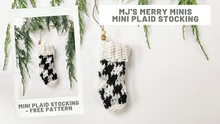 Mini Plaid Stocking Ornament - Free Crochet Pattern