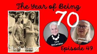 The Year of Being 70 Ep49 Our Final Episode | The Year Is Over