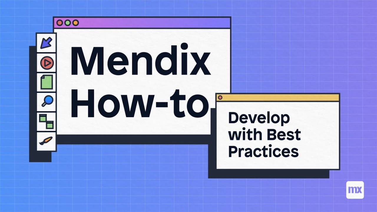 Mendix How-to: Top tips for developing with best practices - YouTube