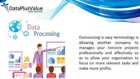 Outsourcing Data Processing Services For Business Success