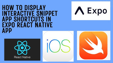 How to Display Interactive Snippet App Shortcuts in Expo React Native App