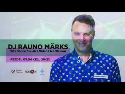 Rauno Märks 90s Online Party Live Dj Set (aprill 2020)