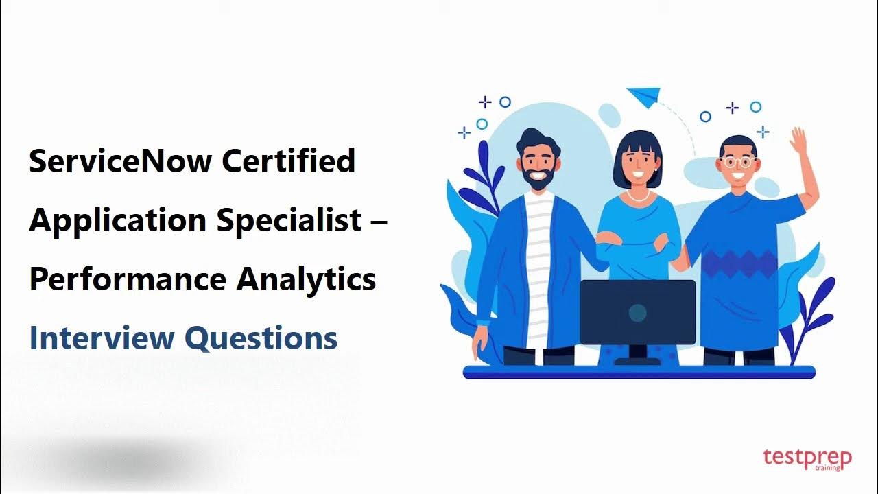 ServiceNow Certified Application Specialist – Performance Analytics ...