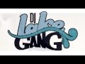 DJ LakeGang 2016 Promo