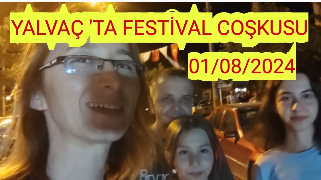 YALVAÇ 'TA FESTİVAL COŞKUSU(01/08/2024)#kültür#turizm#sanat#festival#alışveriş #yalvaç#isparta