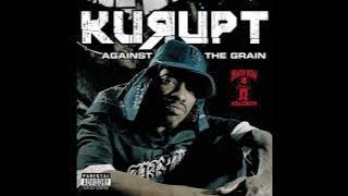 Kurupt  - Against the Grain (2005)