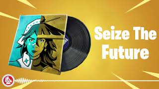 Fortnite - Seize The Future - Lobby Music Pack