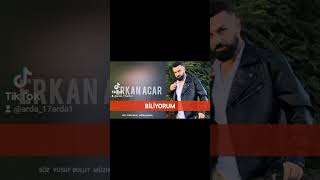 Erkan acar biliyorum #erkanacar #biliyorum