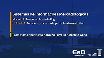[UFMS Digital] Sistemas de Informações Mercadológicas - Módulo 2 - Unidade 1