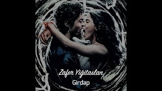 Zafer Yiğitaslan - Girdap